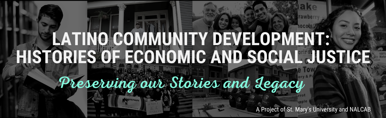 Latino community development: Histories of economic and Social justice